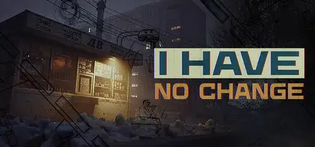 I Have No Chang