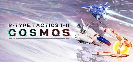 R-Type Tactics I• II Cosmos