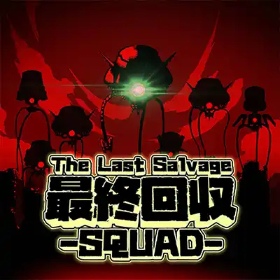 The Last Salvage Squad